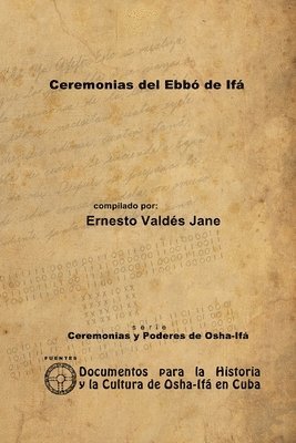 Ceremonias del Ebbó de Ifá