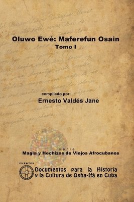 bokomslag Oluwo Ewé: Maferefún Osain. Tomo I