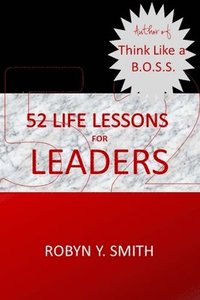 bokomslag 52 Life Lessons for Leaders