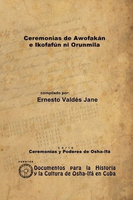 bokomslag Ceremonias de Awofakán e Ikofafún ni Orunmila