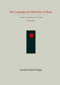 bokomslag The Language and Materials of Music Third Edition