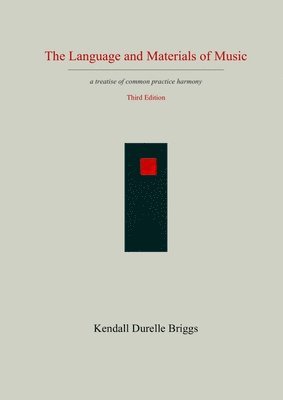 Language and Materials of Music Third Edition