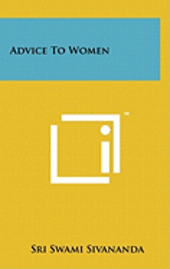 bokomslag Advice to Women