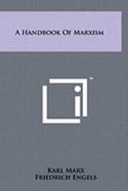bokomslag A Handbook of Marxism