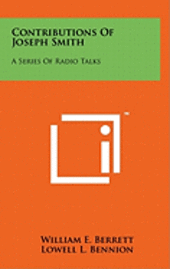 bokomslag Contributions of Joseph Smith: A Series of Radio Talks