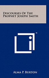 bokomslag Discourses of the Prophet Joseph Smith