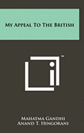 bokomslag My Appeal to the British