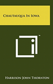 bokomslag Chautauqua in Iowa