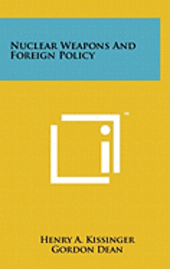 Nuclear Weapons and Foreign Policy 1