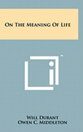 On the Meaning of Life 1