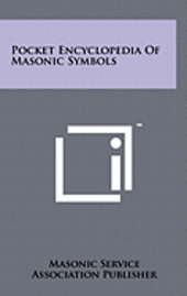 bokomslag Pocket Encyclopedia of Masonic Symbols