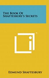 bokomslag The Book of Shaftesbury's Secrets