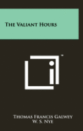 The Valiant Hours 1