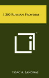 bokomslag 1,200 Russian Proverbs