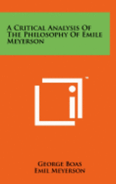 bokomslag A Critical Analysis of the Philosophy of Emile Meyerson