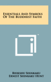 bokomslag Essentials and Symbols of the Buddhist Faith