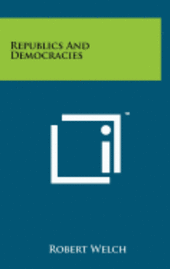bokomslag Republics and Democracies