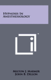 Hypnosis in Anesthesiology 1