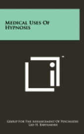 bokomslag Medical Uses of Hypnosis