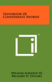 bokomslag Handbook of Confederate Swords