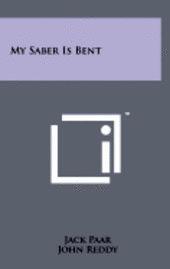 My Saber Is Bent 1