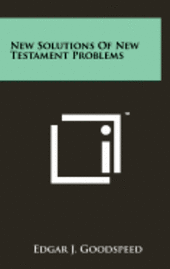 New Solutions of New Testament Problems 1