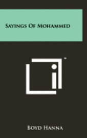 bokomslag Sayings of Mohammed