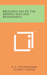 bokomslag Religious Art of the Middle Ages and Renaissance