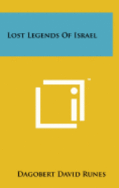 Lost Legends of Israel 1