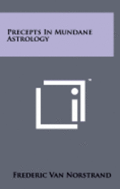 bokomslag Precepts in Mundane Astrology