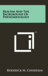 Realism and the Background of Phenomenology 1