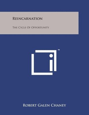 Reincarnation: The Cycle of Opportunity 1