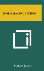 Symbolism and Fiction 1