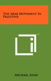 The Arab Movement in Palestine 1