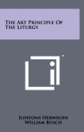 The Art Principle of the Liturgy 1