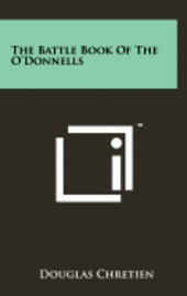 bokomslag The Battle Book of the O'Donnells