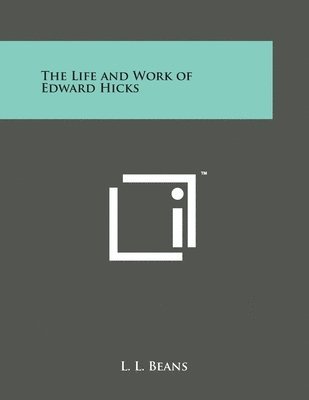 bokomslag The Life and Work of Edward Hicks