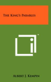 bokomslag The King's Parables
