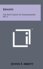 bokomslag Eknath: The Poet-Saints of Maharashtra No. 2