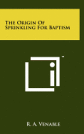 The Origin of Sprinkling for Baptism 1