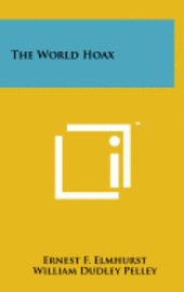 bokomslag The World Hoax