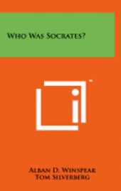 Who Was Socrates? 1