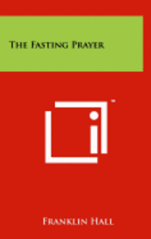 bokomslag The Fasting Prayer