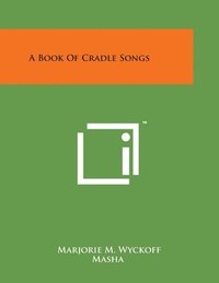 bokomslag A Book of Cradle Songs