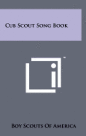 Cub Scout Song Book 1