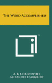 The Word Accomplished 1