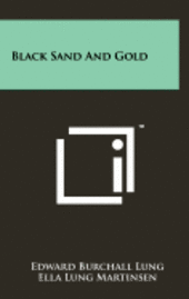 bokomslag Black Sand and Gold