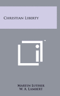 Christian Liberty 1
