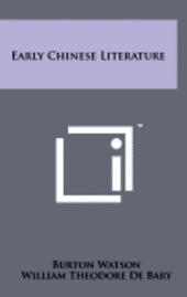 bokomslag Early Chinese Literature