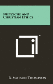 Nietzsche and Christian Ethics 1